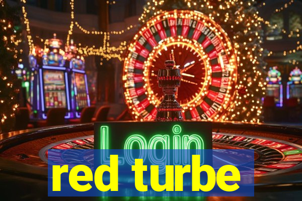 red turbe